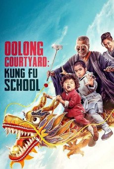 Oolong Courtyard Kung Fu School กิ๋ว-ก๋า-กิ้ว จิ๋วแต่ตัว (2018)