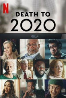 Death to 2020 ลาทีปี 2020 - NETFLIX [บรรยายไทย]