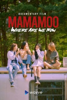 MAMAMOO Where Are We Now (2022) บรรยายไทย