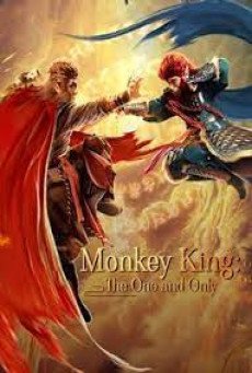 MONKEY KING THE ONE AND ONLY - ไซอิ๋ว สุดยอดราชาวานร