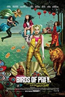 Birds of Prey- And the Fantabulous Emancipation of One Harley Quinn ทีมนกผู้ล่า กับฮาร์ลีย์ ควินน์ ผู้เริดเชิด