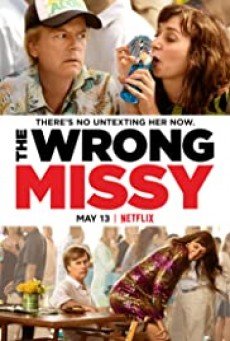 The Wrong Missy มิสซี่ สาวในฝัน (ร้าย)