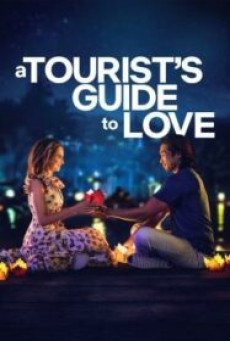A Tourist’s Guide to Love คู่มือรักฉบับนักท่องเที่ยว (2023) NETFLIX