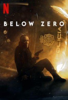 Below Zero (Bajocero) จุดเยือกเดือด - NETFLIX [บรรยายไทย]
