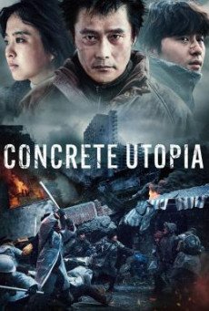 Concrete Utopia คอนกรีต ยูโทเปีย วิมานกลางนรก