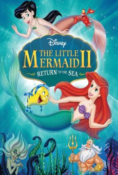 The Little Mermaid 2 Return to the Sea เงือกน้อยผจญภัย ภาค 2 ตอน วิมานรักใต้สมุทร
