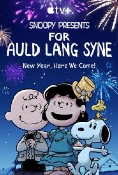 SNOOPY PRESENTS FOR AULD LANG SYNE บรรยายไทย