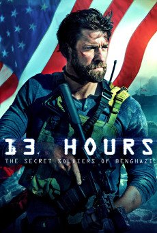 13 Hours The Secret Soldiers of Benghazi 13 ชม. ทหารลับแห่งเบนกาซี