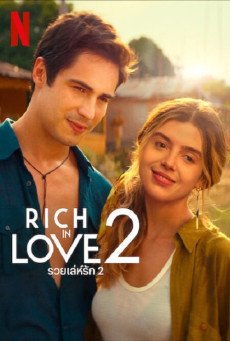 Rich in Love 2 รวยเล่ห์รัก 2 (2023) บรรยายไทย