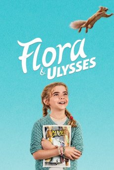 FLORA & ULYSSES ฟลอรา และ ยูลิสซิส DISNEY+ HOTSTAR